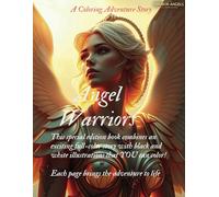 Warrior Angels: A Magical Adventure Coloring Book: An Epic Fantasy Journey with Advanced Illustrations & Activities for Teens | Ages 12-16 (Magical Coloring)