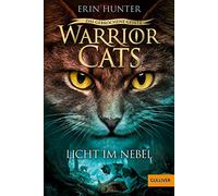 Warrior Cats 7/06 - Das gebrochene Gesetz. Licht im Nebel: Staffel VII, Band 6