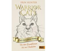 Warrior Cats - Katzenzeichnen: Von den Grundformen bis zur Clankatze