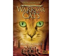Warrior Cats Staffel 2/03. Die neue Prophezeiung. Morgenröte