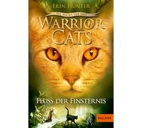 Warrior Cats Staffel 3/02. Die Macht der Drei. Fluss der Finsternis