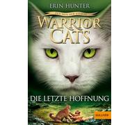 Warrior Cats Staffel 4/06 - Zeichen der Sterne. Die letzte Hoffnung