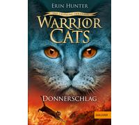 Warrior Cats Staffel 5/02 Der Ursprung der Clans. Donnerschlag: 2