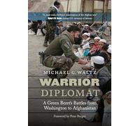 Warrior Diplomat: A Green Beret's Battles from Washington to Afghanistan