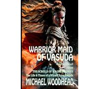 Warrior Maid of Vasuda: The Third Scroll from The Scrolls of Solomon Magus