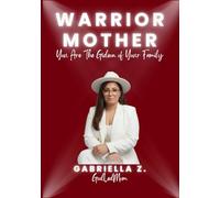 Warrior Mother: You Are the Gideon of Your Family