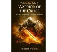 Warrior of the Cross 40 Day Devotional