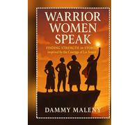 Warrior Women Speak: Finding Strength in Stories inspired by the Courage of Liz Svatek