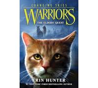Warriors: Changing Skies 01: The Elders' Quest: 1