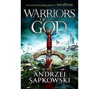 Guerreros de Dios – El segundo libro de la trilogía husita – del autor superventas de The Witcher