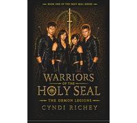 Warriors of the Holy Seal: The Demon Legions