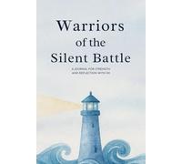 Warriors of the Silent Battle Journal: Guided Prompts, Reflection Pages, and Empowering Affirmations for Chronic Illness Warriors (Black & White Edition)