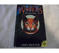 Warriors: Omen of the Stars #6: The Last Hope