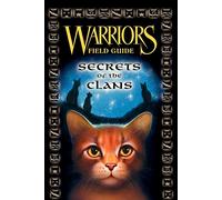 Warriors – Secretos de los Clanes – Libro complementario – Guía de campo