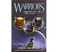 Warriors: Shadows of the Clans (Warriors Novella)