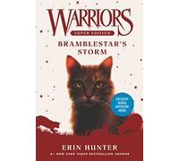 Warriors Super Edition: Bramblestar's Storm: 7 (Warriors Super Edition, 7)