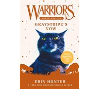 Warriors Super Edition: Graystripe's Vow: 13 (Warriors Super Edition, 13)