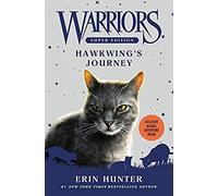 Warriors Super Edition: Hawkwing's Journey: 9 (Warriors Super Edition, 9)