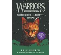 Warriors Super Edition: Squirrelflight's Hope