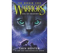 Warriors: The Broken Code #3: Veil of Shadows
