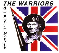 Warriors, The - The Full Monty