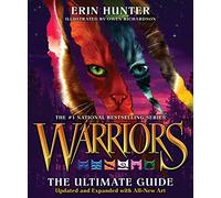 Warriors: The Ultimate Guide: Updated and Expanded Edition: A Collectible Gift for Warriors Fans (Warriors Field Guide)