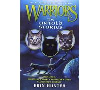 Warriors: The Untold Stories (Warriors Novella)