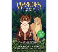 Warriors: Tigerstar and Sasha: Tigerstar and Sasha: 3 Full-Color Warriors Books in 1