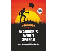 Warriors Word Search: Army, Weapons & History Puzzles