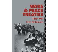 Wars and Peace Treaties: 1816 to 1991