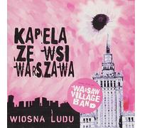 Warsaw Village Band - Wiosna Ludu