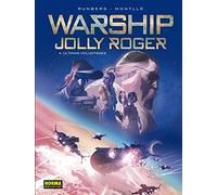 WARSHIP JOLLY ROGER 4. ULTIMAS VOLUNTADES (SIN COLECCION)