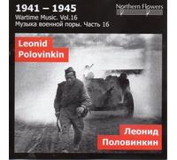 Wartime Music Vol. 16, L. A. Polovinkin Symphony No.7, Heroic Overture, The Sunny Tribe