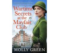 Wartime Secrets At The Mayfair Club (ebook)