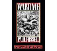 Wartime: Understanding and Behavior in the Second World War