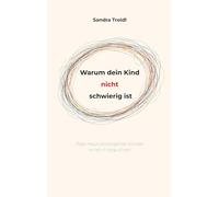 Warum dein Kind nicht schwierig ist: Was neurodivergente Kinder wirklich brauchen