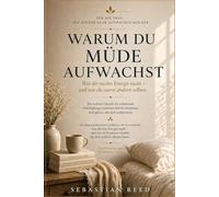 Warum du müde aufwachst: Was deinen Schlaf raubt und wie du morgens wieder erholt aufwachst