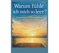 „Warum fühle ich mich so leer?“ (Stark durchs Jugendleben)