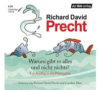 Warum gibt es alles und nicht nichts?: Ein Ausflug in die Philosophie