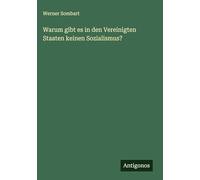Warum gibt es in den Vereinigten Staaten keinen Sozialismus?