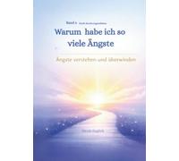 Warum habe ich so viele Änsgte (Stark durchs Jugendleben)