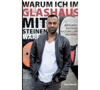 Warum ich im Glashaus mit Steinen warf: Mein Weg aus dem kulturellen Dilemma