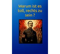 Warum ist es toll, rechts zu sein ?