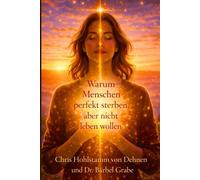 Warum Menschen perfekt sterben, aber nicht leben wollen: Über kollektive Erschöpfung und den Weg zurück ins bewusste Leben