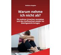 Warum nehme ich nicht ab?: Warum dein Körper Fett speichert statt verbrennt - die häufigsten Ursachen für Gewichtsstillstand verstehen und Heißhunger, ... gezielt lösen (MediSano Premium Ratgeber)