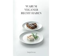 Warum Veganer Recht haben: Nicht ganz das, was es verspricht - aber genau das Richtige