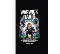 WARWICK DAVIS BIOGRAPHY: Small Stature, Giant Legacy How a Remarkable Actor Redefined Fantasy and Broke Hollywood Barriers