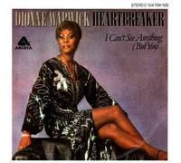 WARWICK, Dionne - Heartbreaker / I can't see anything (But you) / 104 704