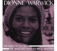 Warwick, Dionne - We Need To Go Back: The Unissued Warner Bros. Masters