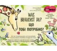 Was Brauchst Du? Mit Der Giraffensprache Und Gewaltfreier Kommunikatio